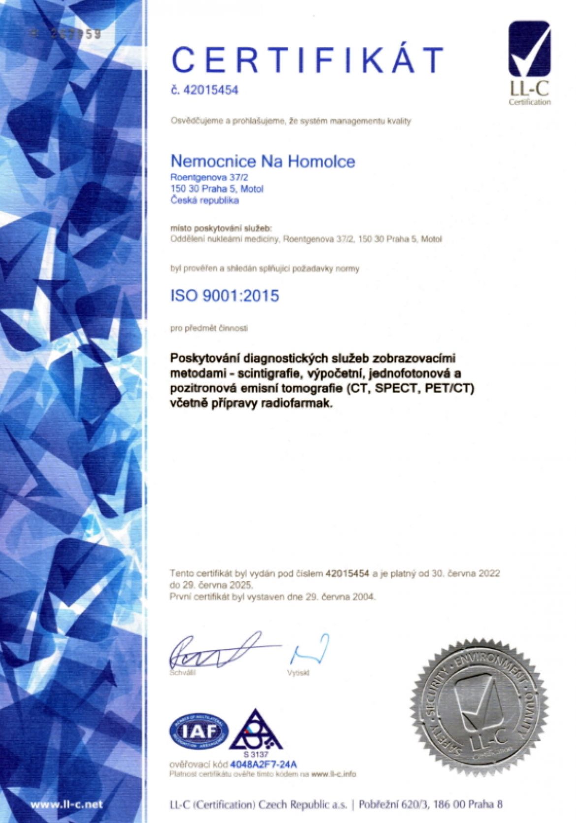 ISO 9001 Nemocnice na Homolce